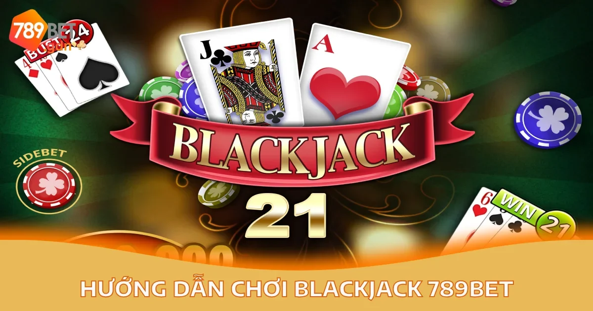 huong dan choi blackjack 4